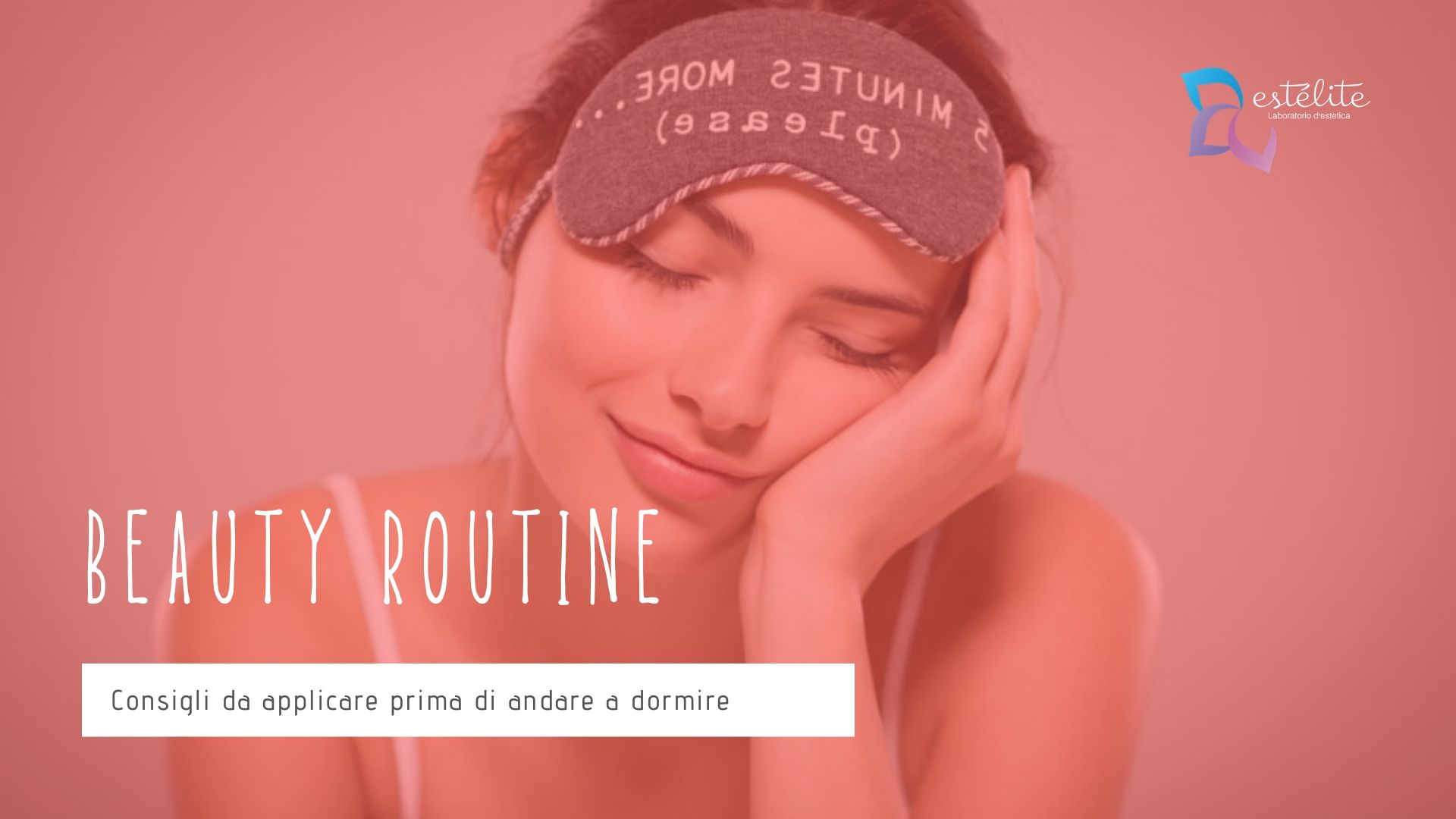 Beauty routine prima di andare a dormire