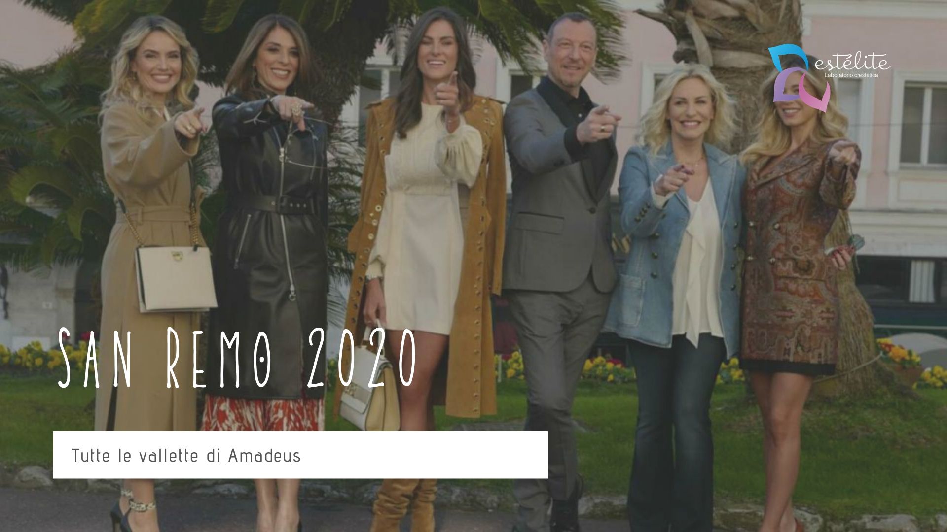 Sanremo 2020: tutte le vallette di Amadeus